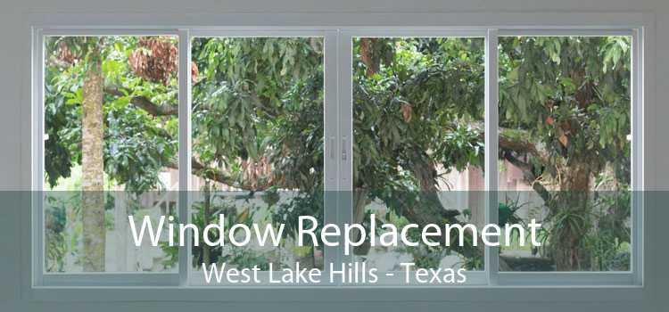 Window Replacement West Lake Hills - Texas